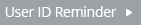 User ID Reminder